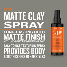 Load image into Gallery viewer, AMERICAN CREW MATTE CLAY SPRAY 5.1OZ/150ML